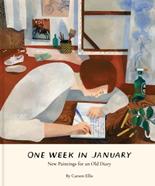 One Week in January: New Paintings for an Old Diary | 9781797216959 | Ellis, Carson | Librería Sendak