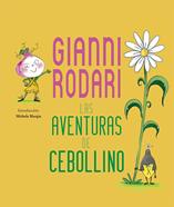 La aventuras de Cebollino | 9788491453536 | Rodari, Gianni | Llibreria Sendak