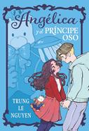 Angélica y el principe oso | 9788467981735 | Trung Le Nguyen | Llibreria Sendak