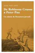 De Robinson Crusoe a Peter Pan | 9788415192206 | Pagès Jordà, Vicenç | Librería Sendak