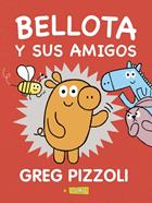 Bellota y sus amigos | 9788469866573 | Pizzoli, Greg | Llibreria Sendak