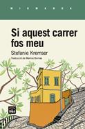 Si aquest carrer fos meu | 9788416987634 | Kremser, Stefanie | Llibreria Sendak