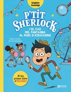 P'tit Sherlock i el cas del fantasma al parc d'atraccions | 9788448965174 | Prévot, Pascal | Llibreria Sendak