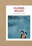 Flores rojas | 9788419168009 | Tsuge, Yoshiharu | Llibreria Sendak