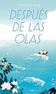 Después de las olas | 9788412782066 | Kao, Sandrine | Llibreria Sendak