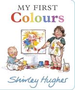 My First Colours | 9781529526387 | Hughes, Shirley | Librería Sendak