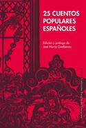 25 cuentos populares españoles | 9788418859007 | Guelbenzu, José María | Librería Sendak