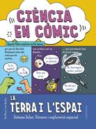 Ciència en còmic. La Terra i l'espai | 9788419739087 | Mason, Paul | Llibreria Sendak