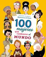 100 mujeres que cambiaron el mundo | 9788427215023 | Cuchu/Elmert Sandra | Librería Sendak