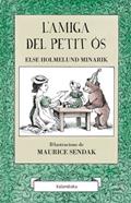 L'amiga del petit Ós | 9788484649311 | Holmelund, Else / Sendak, Maurice | Llibreria Sendak