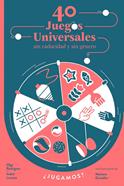 40 juegos universales sin caducidad y sin género | 9788448853976 | Lorente, Isabel/Rodríguez, Olga | Llibreria Sendak