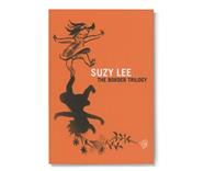 The border trilogy | 9788875707163 | Lee, Suzy | Librería Sendak