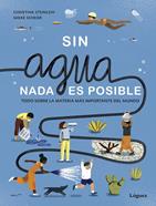 Sin agua, nada es posible | 9788412158366 | Steinlein, Christina | Llibreria Sendak