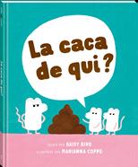 La caca de qui? | 9788418762741 | Bird, Daisy | Llibreria Sendak