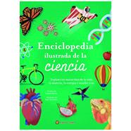 Enciclopedia ilustrada de la ciencia | 9789878209104 | AA.VV. | Librería Sendak