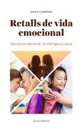 Retalls de vida emocional | 9788497665902 | Carpena Casajuana, Anna | Librería Sendak