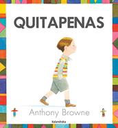 Quitapenas | 9788413433295 | Browne, Anthony | Librería Sendak