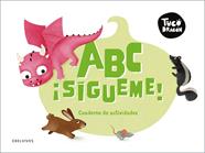 Tuco Dragón - ABC ¡sígueme! | 9788414063828 | Bermejo, Raúl | Llibreria Sendak