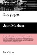 Los golpes | 9788494733703 | Meckert Jean | Llibreria Sendak