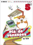 Pla de vacances En tren 5è Primària | 9788447954704 | Augusto Buitrago, Victoria/Gallego Calvo, Maria | Llibreria Sendak
