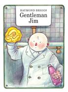 Gentleman Jim | 9780224085243 | Briggs, Raymond | Llibreria Sendak