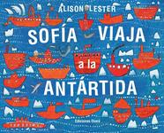 Sofía viaja a la Antárdida | 9788494208171 | Alison Lester | Llibreria Sendak