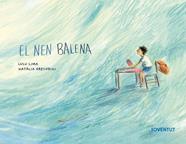 El nen balena | 9788426149541 | Lima, Lulu | Librería Sendak