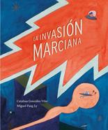 La invasión marciana | 9788494157936 | González Vilar, Catalina | Llibreria Sendak