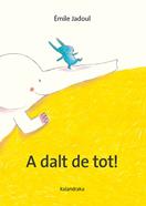 A dalt de tot! | 9788410387317 | Jadoul, Émile | Librería Sendak