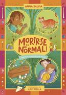 Morir-se és normal! | 9788410318540 | Salvia, Anna | Llibreria Sendak