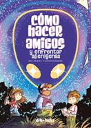 Cómo hacer amigos y enfrentar alienígenas | 9788418266591 | Borges, Gustavo/Peleias, Eric | Llibreria Sendak