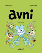 Avni 4. Avni la lía | 9788418909078 | Pujol, Romain/Caut, Vincent | Llibreria Sendak
