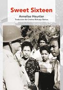 Sweet Sixteen | 9788497437677 | Heurtier, Annelise | Librería Sendak