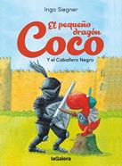 El pequeño dragón Coco y el Caballero Negro | 9788424676735 | Siegner, Ingo | Llibreria Sendak