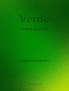 Verde. Historia de un color | 9788410380066 | Pastoureau, Michel | Llibreria Sendak
