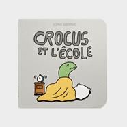 Crocus et l'école | 9782383870920 | Guerrive, Sophie | Librería Sendak