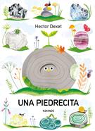 Una piedrecita | 9791387686406 | Dexet, Hector | Llibreria Sendak
