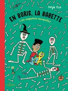 En Boris, la Babette i els esquelets terrorífics | 9788412937046 | Esch, Tanja | Llibreria Sendak