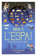 Anem a l'espai | 9788491376682 | Knapman, Timothy/Robins, Wesley | Llibreria Sendak