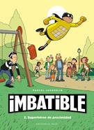 Imbatible 2. Superhéroe de proximidad | 9788417760540 | Jousselin, Pascal | Llibreria Sendak