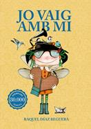 Jo vaig amb mi | 9791388132490 | Díaz Reguera, Raquel | Llibreria Sendak