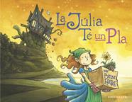 La Júlia té un pla | 9788467944549 | Ben Hatke | Llibreria Sendak