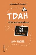 TDAH. Què fer (i què no) | 9788419794710 | Arcangeli, Donatella | Llibreria Sendak
