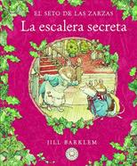 El Seto de las Zarzas. La escalera secreta | 9788418733406 | Barklem, Jill | Llibreria Sendak