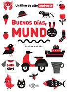 Buenos días, mundo | 9788419262714 | Baruzzi, Agnese | Llibreria Sendak