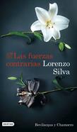 Las fuerzas contrarias | 9788423367177 | Silva, Lorenzo | Llibreria Sendak