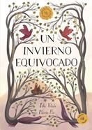 Un invierno equivocado | 9788418449116 | Vitale, Ida | Librería Sendak