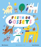 Festa de gossets | 9788419095978 | Cassany, Mia | Llibreria Sendak
