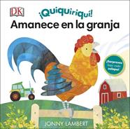 ¡Quiquiriquí! Amanece en la granja | 9780241433409 | Lambert, Jonny | Librería Sendak