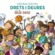 Drets i deures dels nens | 9788448852443 | Bona, César/Turu, Joan | Librería Sendak